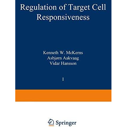 Regulation of Target Cell Responsiveness [Paperback]