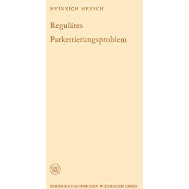 Regul?res Parkettierungsproblem [Paperback]