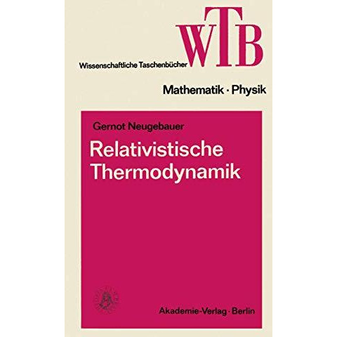 Relativistische Thermodynamik [Paperback]