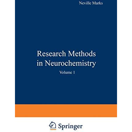 Research Methods in Neurochemistry: Volume 1 [Paperback]