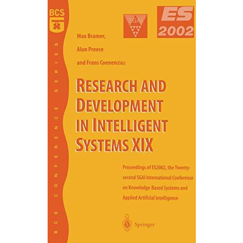 Research and Development in Intelligent Systems XIX: Proceedings of ES2002, the  [Paperback]