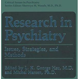 Research in Psychiatry: Issues, Strategies, and Methods [Paperback]