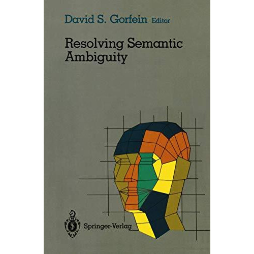 Resolving Semantic Ambiguity [Paperback]