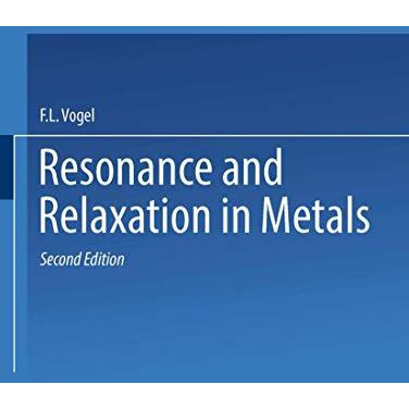 Resonance and Relaxation in Metals: Based on papers presented at a Seminar of th [Paperback]