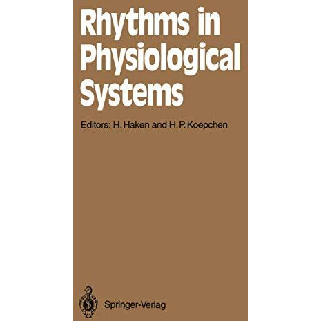 Rhythms in Physiological Systems: Proceedings of the International Symposium at  [Paperback]