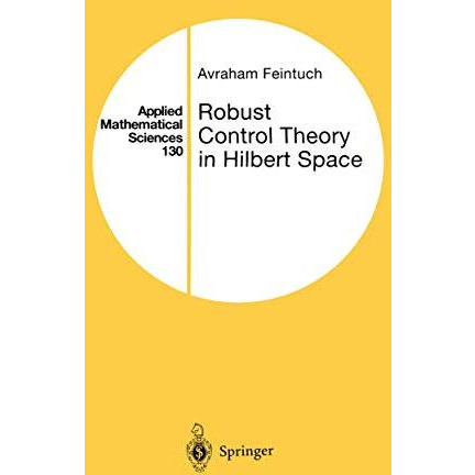 Robust Control Theory in Hilbert Space [Paperback]