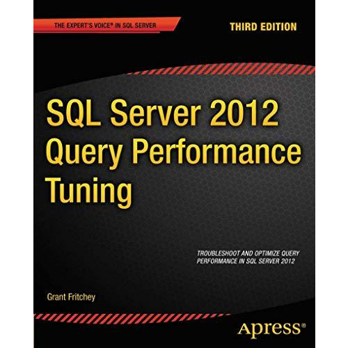 SQL Server 2012 Query Performance Tuning [Paperback]