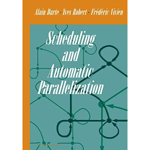 Scheduling and Automatic Parallelization [Paperback]