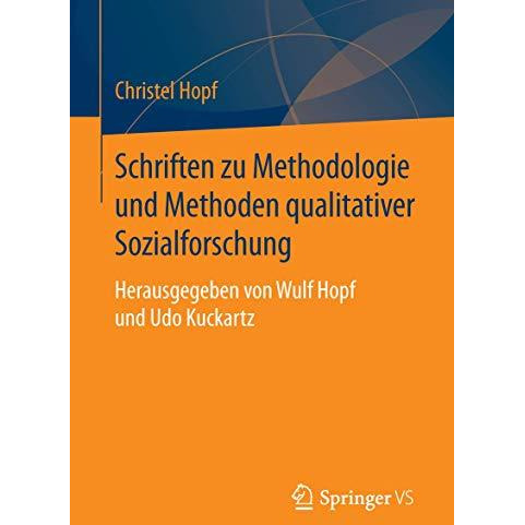 Schriften zu Methodologie und Methoden qualitativer Sozialforschung: Herausgegeb [Paperback]