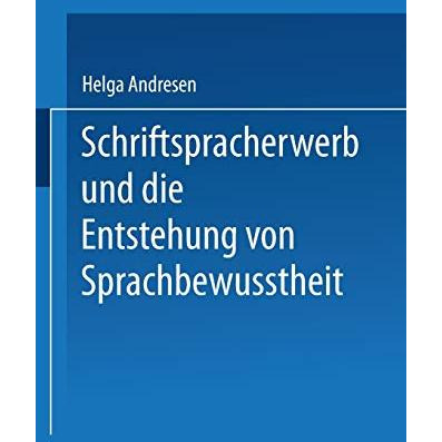 Schriftspracherwerb und die Entstehung von Sprachbewu?theit [Paperback]