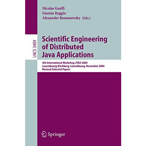 Scientific Engineering of Distributed Java Applications: 4th International Works [Paperback]