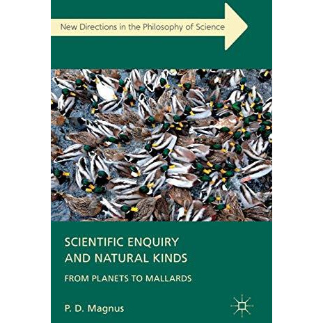 Scientific Enquiry and Natural Kinds: From Planets to Mallards [Hardcover]