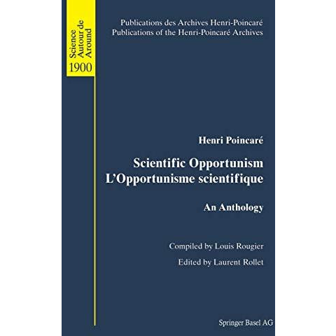 Scientific Opportunism LOpportunisme scientifique: An Anthology [Paperback]