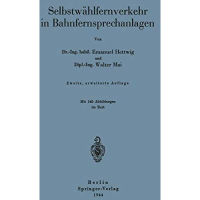 Selbstw?hlfernverkehr in Bahnfernsprechanlagen [Paperback]