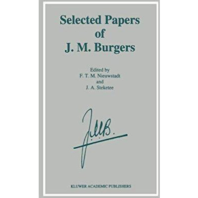 Selected Papers of J. M. Burgers [Paperback]