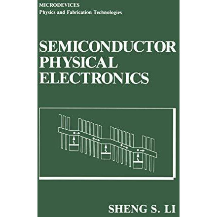 Semiconductor Physical Electronics [Paperback]