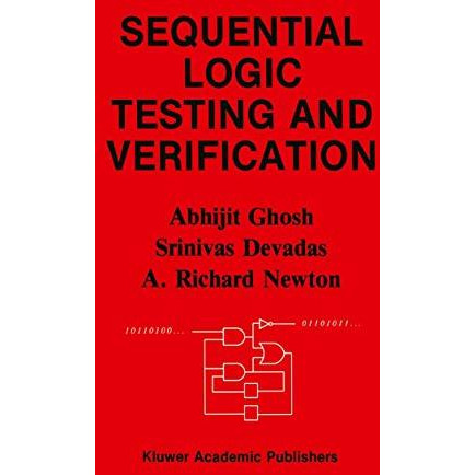 Sequential Logic Testing and Verification [Hardcover]