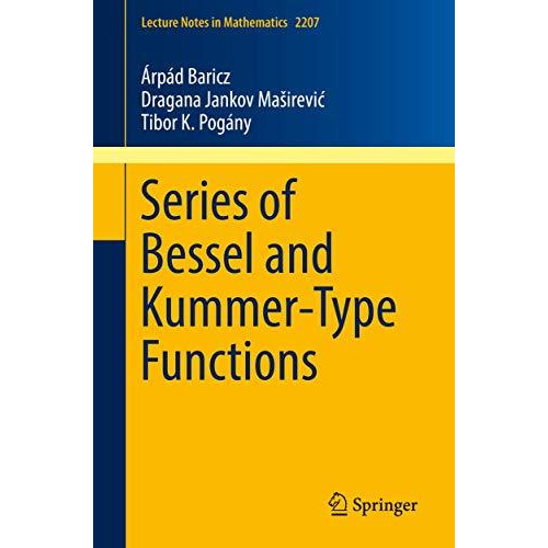 Series of Bessel and Kummer-Type Functions [Paperback]