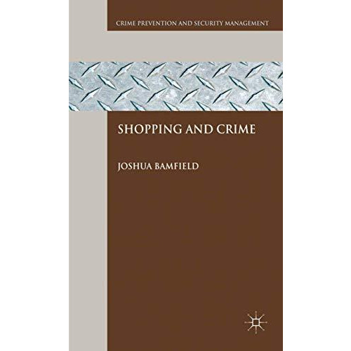 Shopping and Crime [Hardcover]