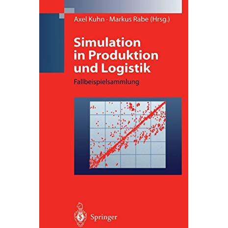 Simulation in Produktion und Logistik: Fallbeispielsammlung [Paperback]