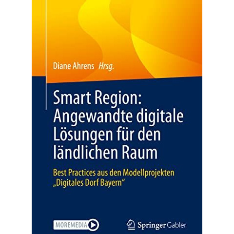 Smart Region: Angewandte digitale L?sungen f?r den l?ndlichen Raum: Best Practic [Paperback]