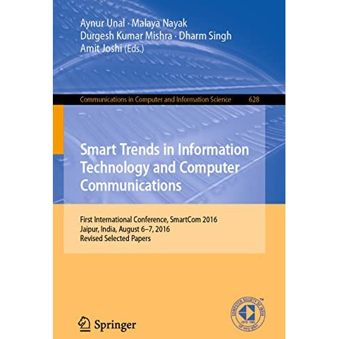 Smart Trends in Information Technology and Computer Communications: First Intern [Paperback]