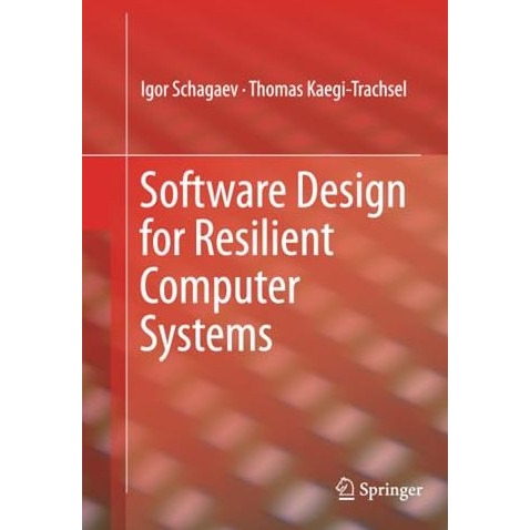 Software Design for Resilient Computer Systems [Paperback]