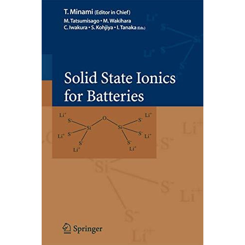 Solid State Ionics for Batteries [Paperback]