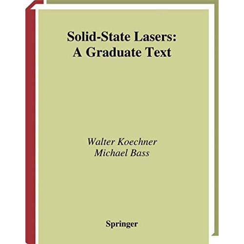 Solid-State Lasers: A Graduate Text [Paperback]