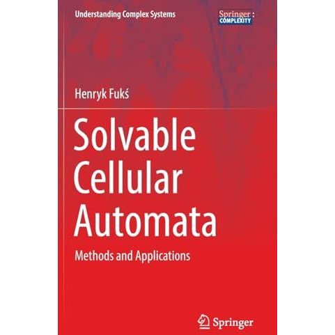 Solvable Cellular Automata: Methods and Applications [Hardcover]