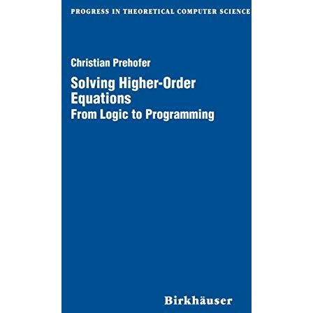 Solving Higher-Order Equations: From Logic to Programming [Hardcover]