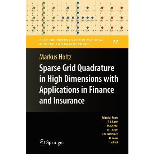 Sparse Grid Quadrature in High Dimensions with Applications in Finance and Insur [Paperback]