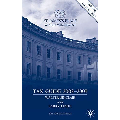 St James's Place Tax Guide 2008-2009 [Hardcover]