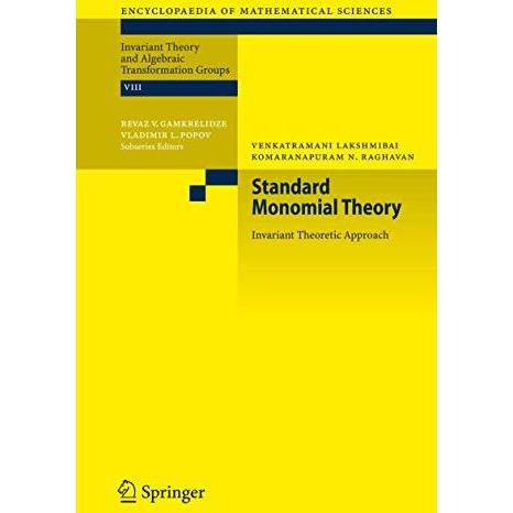 Standard Monomial Theory: Invariant Theoretic Approach [Paperback]