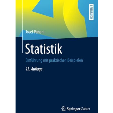 Statistik: Einf?hrung mit praktischen Beispielen [Paperback]