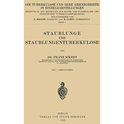 Staublunge und Staublungentuberkulose [Paperback]