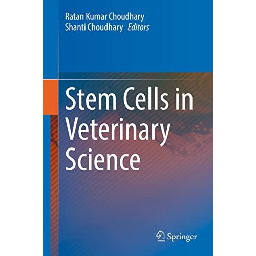 Stem Cells in Veterinary Science [Hardcover]