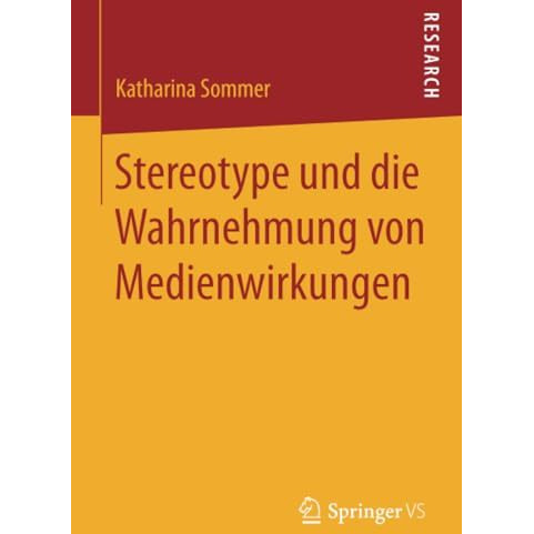 Stereotype und die Wahrnehmung von Medienwirkungen [Paperback]