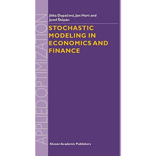 Stochastic Modeling in Economics and Finance [Paperback]