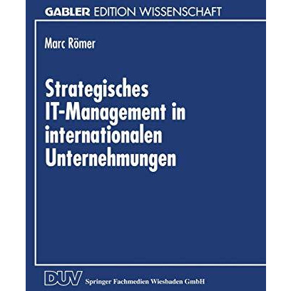 Strategisches IT-Management in internationalen Unternehmungen [Paperback]