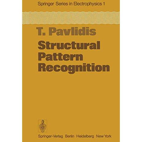 Structural Pattern Recognition [Paperback]