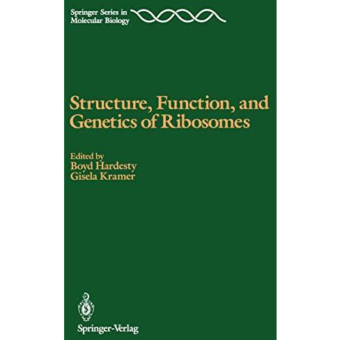 Structure, Function, and Genetics of Ribosomes [Paperback]