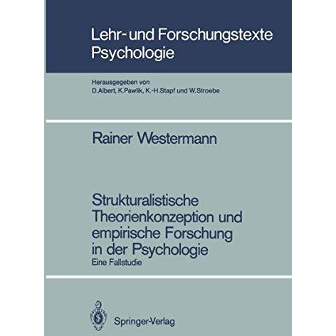 Strukturalistische Theorienkonzeption und empirische Forschung in der Psychologi [Paperback]