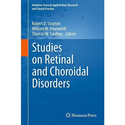 Studies on Retinal and Choroidal Disorders [Paperback]