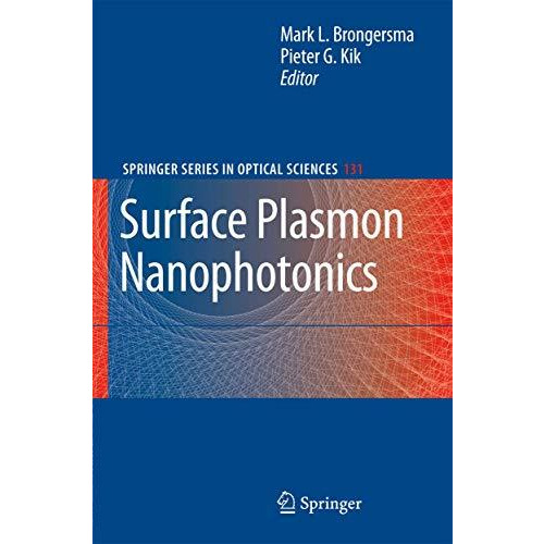 Surface Plasmon Nanophotonics [Hardcover]