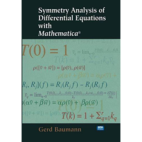 Symmetry Analysis of Differential Equations with Mathematica? [Paperback]