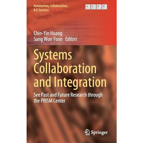 Systems Collaboration and Integration: See Past and Future Research through the  [Hardcover]