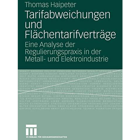 Tarifabweichungen und Fl?chentarifvertr?ge: Eine Analyse der Regulierungspraxis  [Paperback]