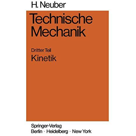 Technische Mechanik: Methodische Einf?hrung Dritter Teil Kinetik [Paperback]