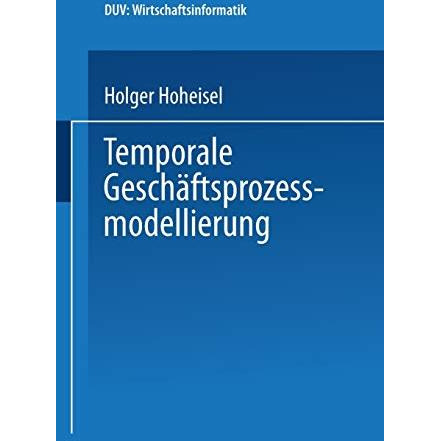 Temporale Gesch?ftsprozessmodellierung [Paperback]